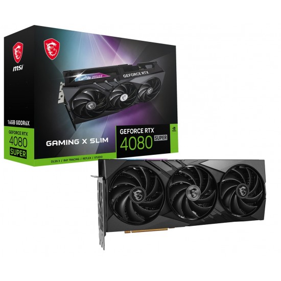 MSI GAMING GeForce RTX 4080 SUPER 16G X SLIM NVIDIA 16 GB GDDR6X